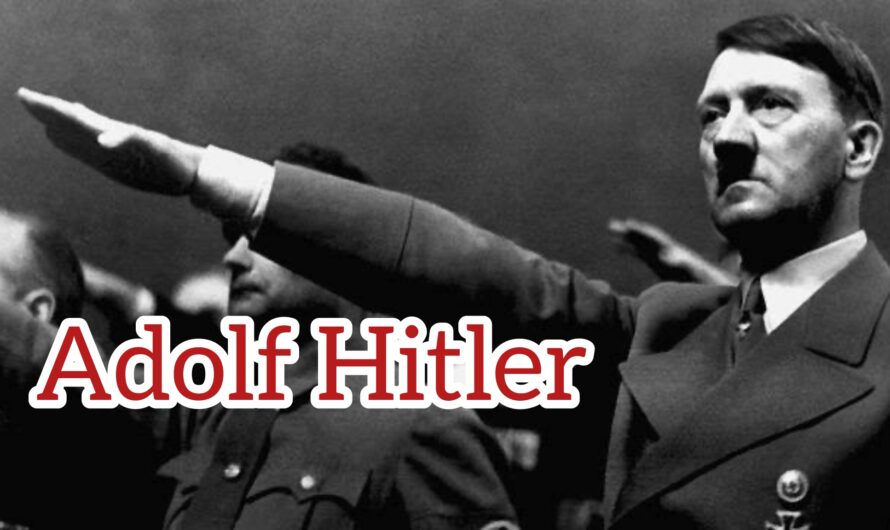 Adolf Hitler: Life, Rise, and Legacy of a Dictator