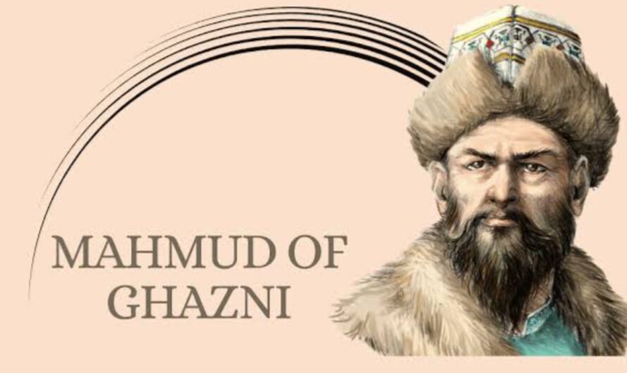 Mahmud of Ghazni: The Sultan of Conquest and Culture